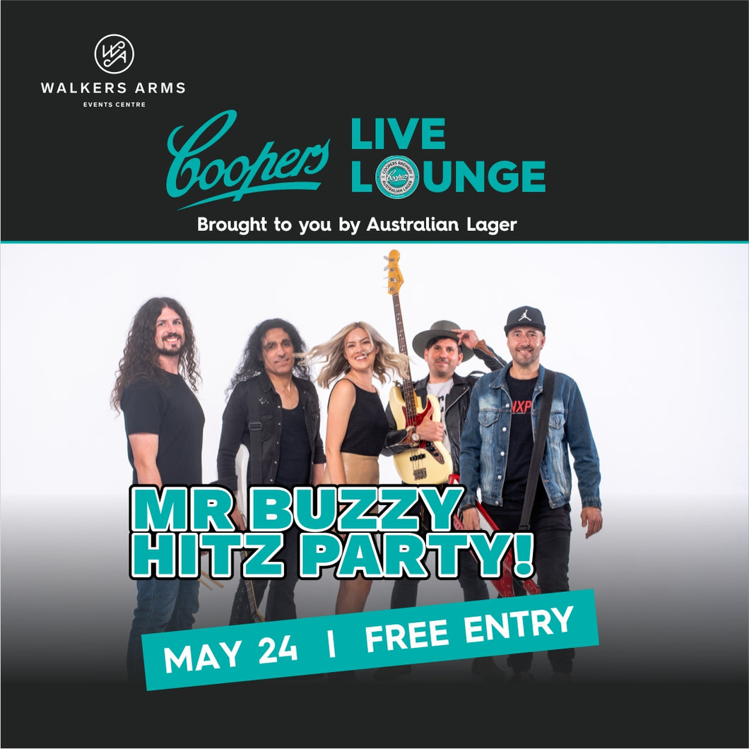 Walkers Arms Coopers Live Lounge presents Mr Buzzy HITZ PARTY - Friday May 24 *FREE ENTRY*